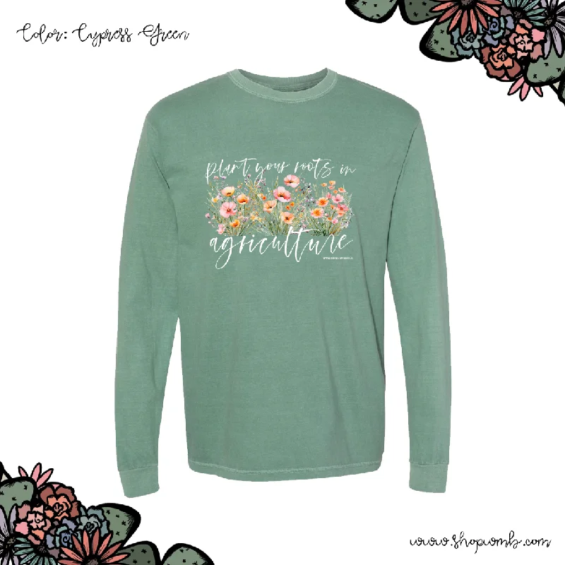 Plant Your Roots in Agriculture LONG SLEEVE T-Shirt (S-3XL) - Multiple Colors!