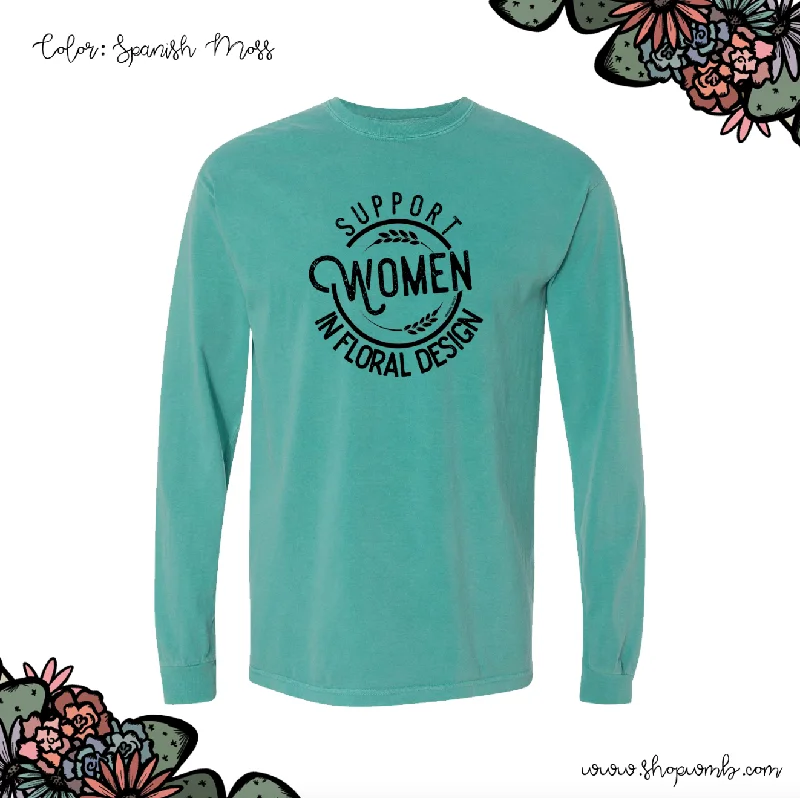 Support Women In Floral Design LONG SLEEVE T-Shirt (S-3XL) - Multiple Colors!